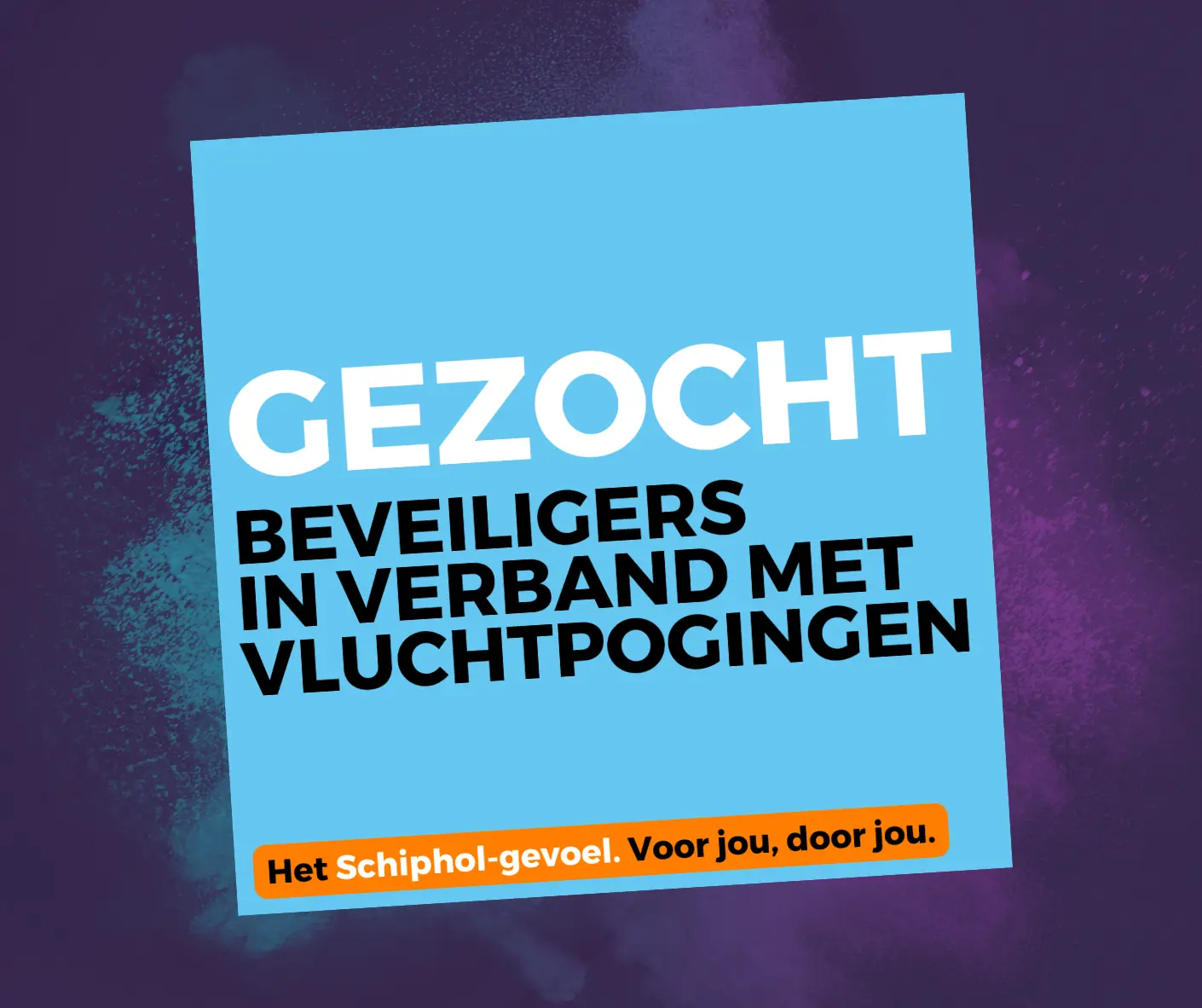 WeYou recruitment marketing vond beveiliging medewerkers voor Schiphol Airport