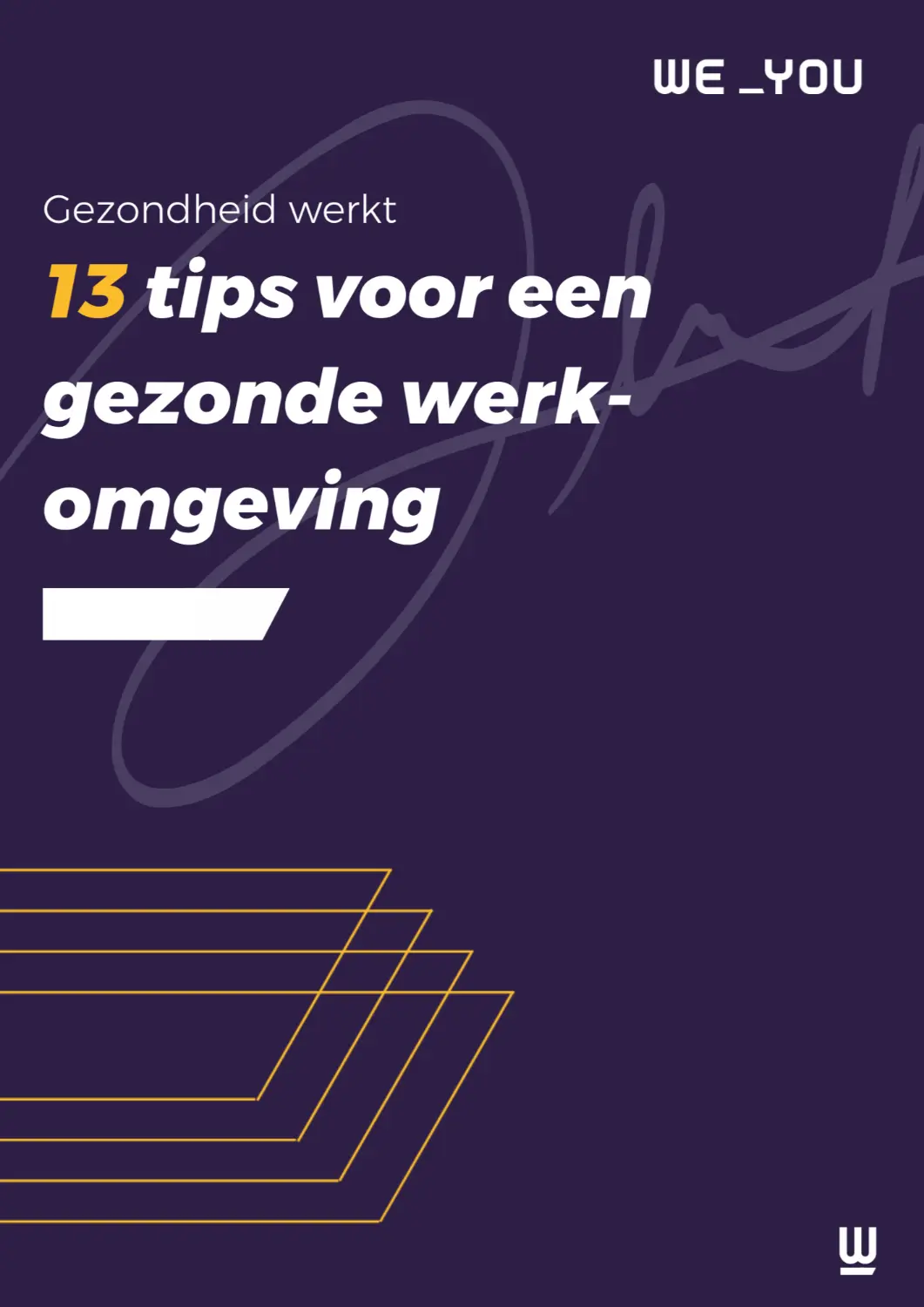 Whitepaper 13 tips voor een gezonde werkomgeving